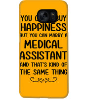 Load image into Gallery viewer, You Can't Buy Happiness But You Can Marry A Medical Assistant Gift For Girls Phone case