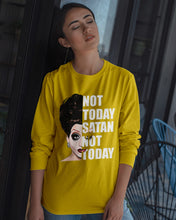 Load image into Gallery viewer, Not Today Satan Not Today Gift For Women Unisex Long Sleeve
