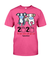 Load image into Gallery viewer, 2020 The Year When Shit Got Real Quarantined Trending Guys Tee