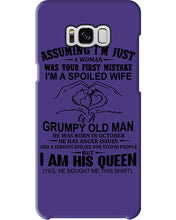 Load image into Gallery viewer, A Spoiled Wife Of An October Grumpy Old Man Birthday Meaningful Gift Phone case
