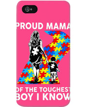 Load image into Gallery viewer, Proud Mama Of The Touchest Boy I Know Autism's Day Gift Phone case