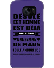Load image into Gallery viewer, Désolé Cet Homme Est Déjà Pris Par Une Femme De Mars Birthday Gift Phone case