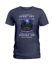 Load image into Gallery viewer, They Are A Reminder Of Time When Life Try To Break Me Gift For February Men Ladies Tee
