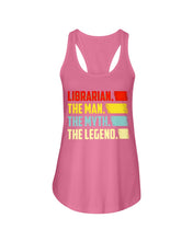 Load image into Gallery viewer, Vintage Funny Librarian The Man The Myth The Legend Gift For Friends Ladies Flowy Tank
