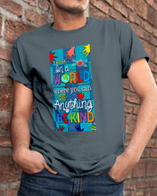 Load image into Gallery viewer, Lovely Phone Case In A World Where You Can Be Anything Be Kind Guys Tee