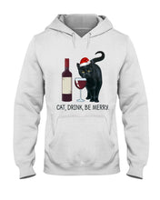 Load image into Gallery viewer, Cat Drink And Be Merry Meaningful Gift For Women Hoodie