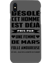 Load image into Gallery viewer, Désolé Cet Homme Est Déjà Pris Par Une Femme De Mars Birthday Gift Phone case