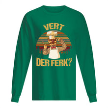 Load image into Gallery viewer, Vert Der Ferk Retro Vintage Gift For Cook Lovers Unisex Long Sleeve