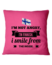 Load image into Gallery viewer, I'm Not Angry I'm Finnish I Smile From The Inside Trending Pillow Cover