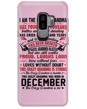 Load image into Gallery viewer, I’m The Crazy Grandma Who Was Born In December Has Fought A Thousand Custom Phone case