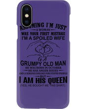 Load image into Gallery viewer, A Spoiled Wife Of An October Grumpy Old Man Birthday Meaningful Gift Phone case