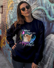 Load image into Gallery viewer, I Believe There Are Angels Among Us Gift For Chihuahua Lovers Sweatshirt