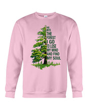 Load image into Gallery viewer, Into The Forest I Go To Lose My Mind Find My Soul Sweatshirt