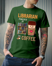 Load image into Gallery viewer, Librarian Powered By Coffee Custom Design For Book Lovers Guys Tee