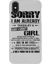 Load image into Gallery viewer, I'm Already Taken By A Sexy And Crazy Girl She Was Born In February Phone case