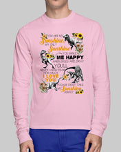 Load image into Gallery viewer, My Only Sunshine Make Me Happy Special Custom Design Unisex Long Sleeve