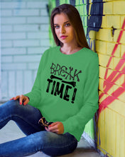 Load image into Gallery viewer, Break Bone Time White Background Gift For Women Sweatshirt