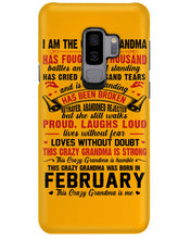 Load image into Gallery viewer, February Crazy Grandma Has Fought A Thousand Battles Cries For Birthday Gift Phone case