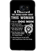 Load image into Gallery viewer, 5 Things You Should Know About This Woman Dog Mom Phone case