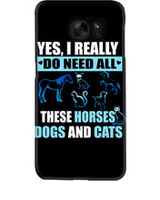 Load image into Gallery viewer, I Do Need All These Horses Dogs And Cats Phone case