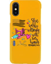 Load image into Gallery viewer, She Works Willingly With Her Hands Gift For Sew Lovers Phone case