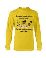Load image into Gallery viewer, A Woman Cannot Survive On Wine Alone She Also Needs A Camper And A Dog Unisex Long Sleeve