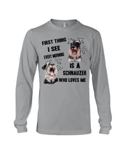 Load image into Gallery viewer, I See Every Morning Is A Schnauzer Who Loves Me Unisex Long Sleeve