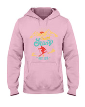 Load image into Gallery viewer, I'm Retired Skiing Is My Job Mountainous Terrain Hoodie