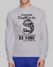 Load image into Gallery viewer, Gift For Daughter-in-law In World Where You Can Be Anything Be Kind Unisex Long Sleeve