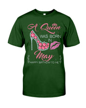 Load image into Gallery viewer, A Queen Was Born In May Trending For Birthday Gift Guys Tee