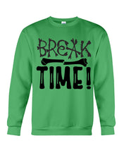 Load image into Gallery viewer, Break Bone Time White Background Gift For Women Sweatshirt