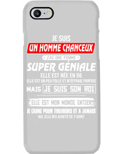 Load image into Gallery viewer, Je Suis Un Homme Chanceux J'ai Line Femme Custom Design Je Suis Son Roi Phone case