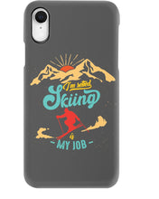 Load image into Gallery viewer, I'm Retired Skiing Is My Job Mountainous Terrain Phone case