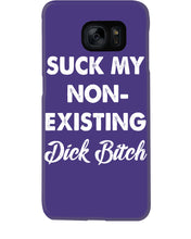 Load image into Gallery viewer, Suck My Non Existing Dick Bitch Gift For Women Phone case