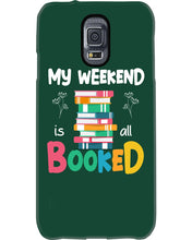 Load image into Gallery viewer, Vintage Funny My Weekend Booked Gift For Book Lovers Phone case