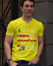 Load image into Gallery viewer, Weather Outside Frightful Sewing Let Us Sew Guys V-Neck