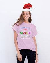 Load image into Gallery viewer, Golf Who Believes In Herself Gift For Sport Lovers Guys Tee