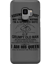 Load image into Gallery viewer, A Spoiled Wife Of An October Grumpy Old Man Birthday Meaningful Gift Phone case