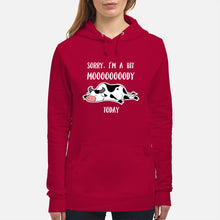 Load image into Gallery viewer, Sorry I'm A Bit Mooooody Today Gift For Cow Lovers Hoodie