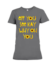 Load image into Gallery viewer, Sunflowers Eff You See Kay Why Oh You Gift For Women Ladies Tee
