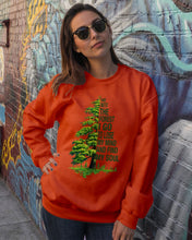 Load image into Gallery viewer, Into The Forest I Go To Lose My Mind Find My Soul Sweatshirt