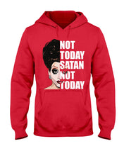 Load image into Gallery viewer, Not Today Satan Not Today Gift For Women Hoodie