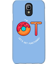 Load image into Gallery viewer, Gift For Occupational Therapist Let's Get Functional Phone case