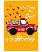 Load image into Gallery viewer, All I Need Are Love And Hockey Gift For Hockey Players Vertical Poster