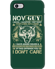 Load image into Gallery viewer, November Guy I Am Not A Hero Not A Legend I Have Anger Issues Birthday Gift Phone case