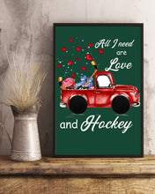Load image into Gallery viewer, All I Need Are Love And Hockey Gift For Hockey Players Vertical Poster