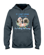 Load image into Gallery viewer, If I Can't Bring My Shih Tzu Trending For Dog Lovers Hoodie