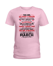 Load image into Gallery viewer, This Girl Has Fought A Thousand This Girl Was Born In March Ladies Tee