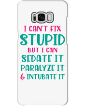 Load image into Gallery viewer, I Can't Fix Stupid But I An Sadate It Gift For Girls Phone case
