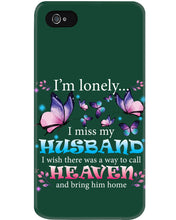 Load image into Gallery viewer, I'm Lonely I Miss My Husband Butterfly Gift For Lover Phone case